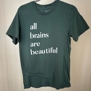 Green Short Sleeve Tee - All Brains Are Beautiful